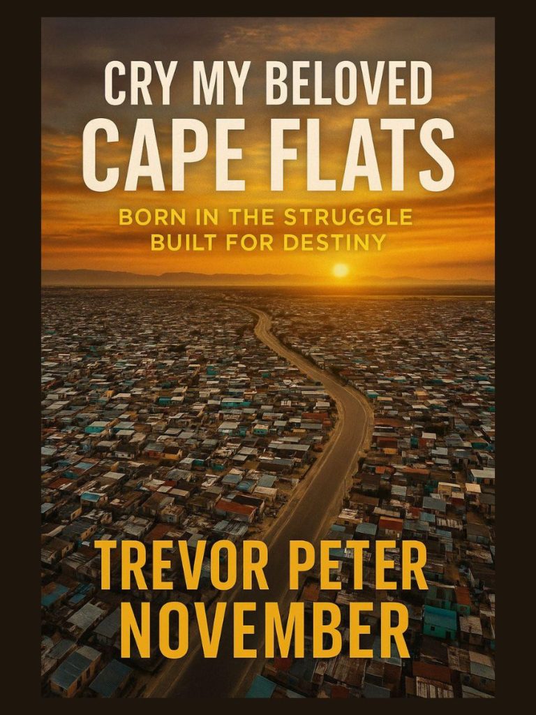 cover image for Cry My Beloved Cape Flats by Trevor Peter November